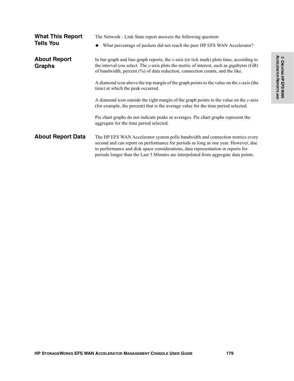 What this report tells you, About report graphs, About report data | HP StorageWorks Enterprise File Services WAN Accelerator User Manual | Page 179 / 232