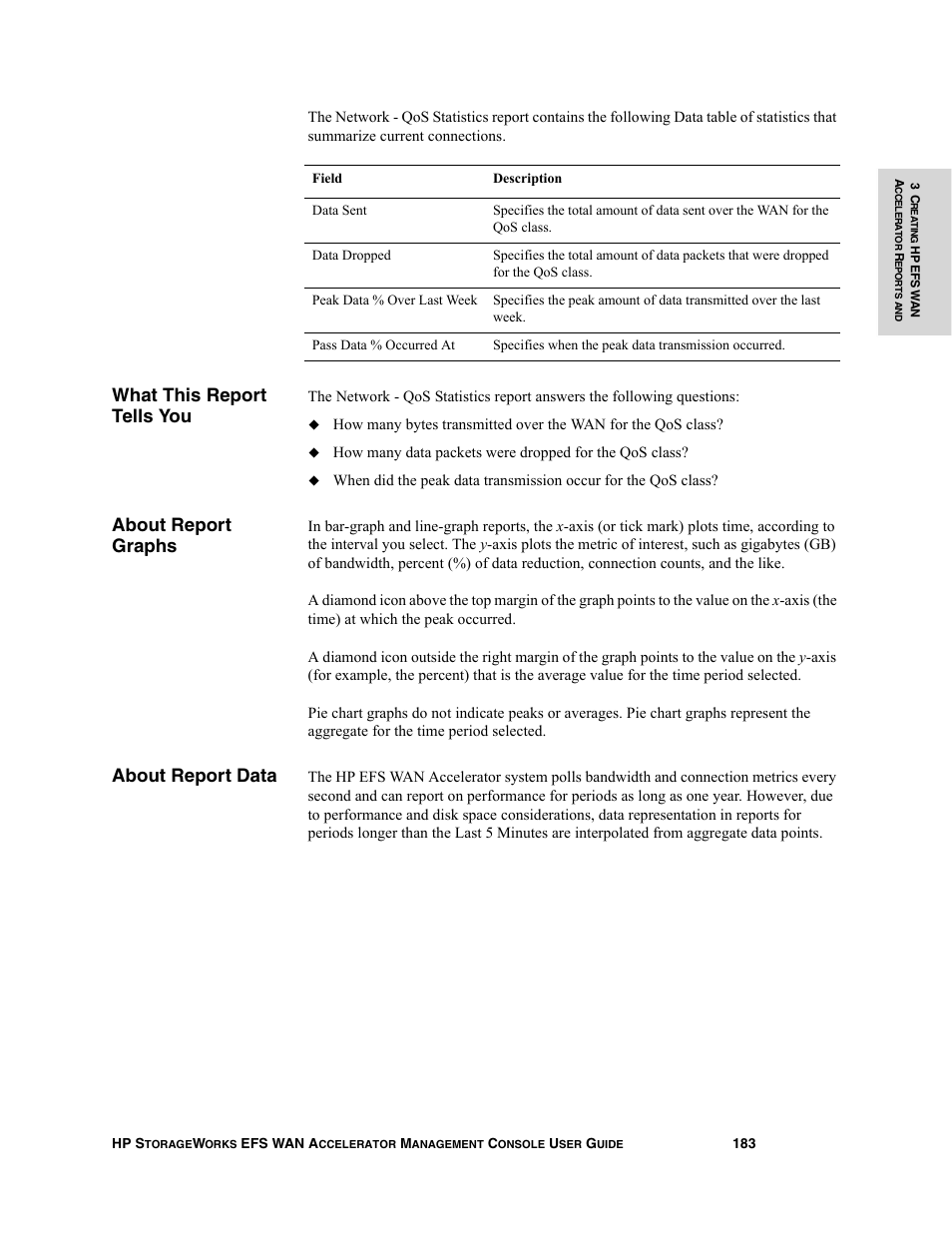 What this report tells you, About report graphs, About report data | HP StorageWorks Enterprise File Services WAN Accelerator User Manual | Page 183 / 232