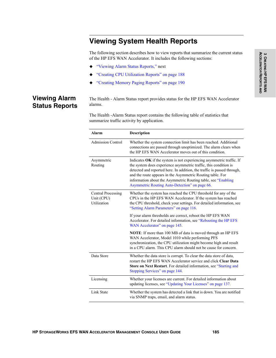 Viewing system health reports, Viewing alarm status reports, Viewing alarm status reports” on | HP StorageWorks Enterprise File Services WAN Accelerator User Manual | Page 185 / 232