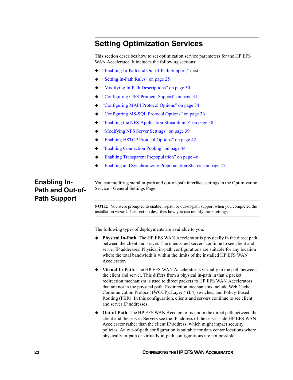 Setting optimization services, Enabling in- path and out-of- path support, Enabling in-path and out-of-path support | HP StorageWorks Enterprise File Services WAN Accelerator User Manual | Page 22 / 232