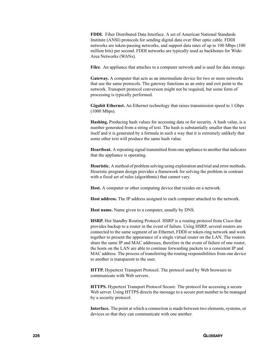 Fddi, Filer, Gateway | Gigabit ethernet, Hashing, Heartbeat, Heuristic, Host, Host address, Host name | HP StorageWorks Enterprise File Services WAN Accelerator User Manual | Page 226 / 232