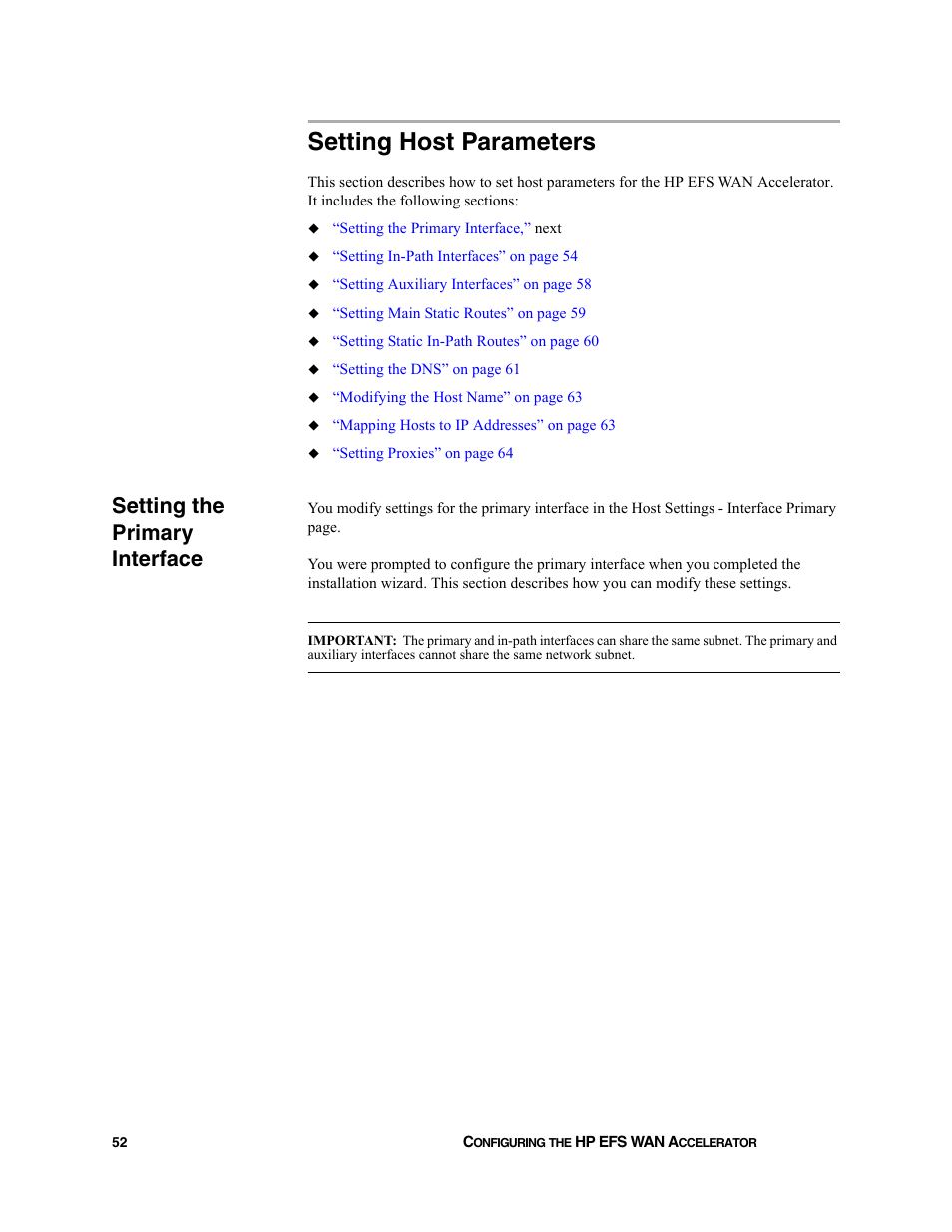 Setting host parameters, Setting the primary interface | HP StorageWorks Enterprise File Services WAN Accelerator User Manual | Page 52 / 232