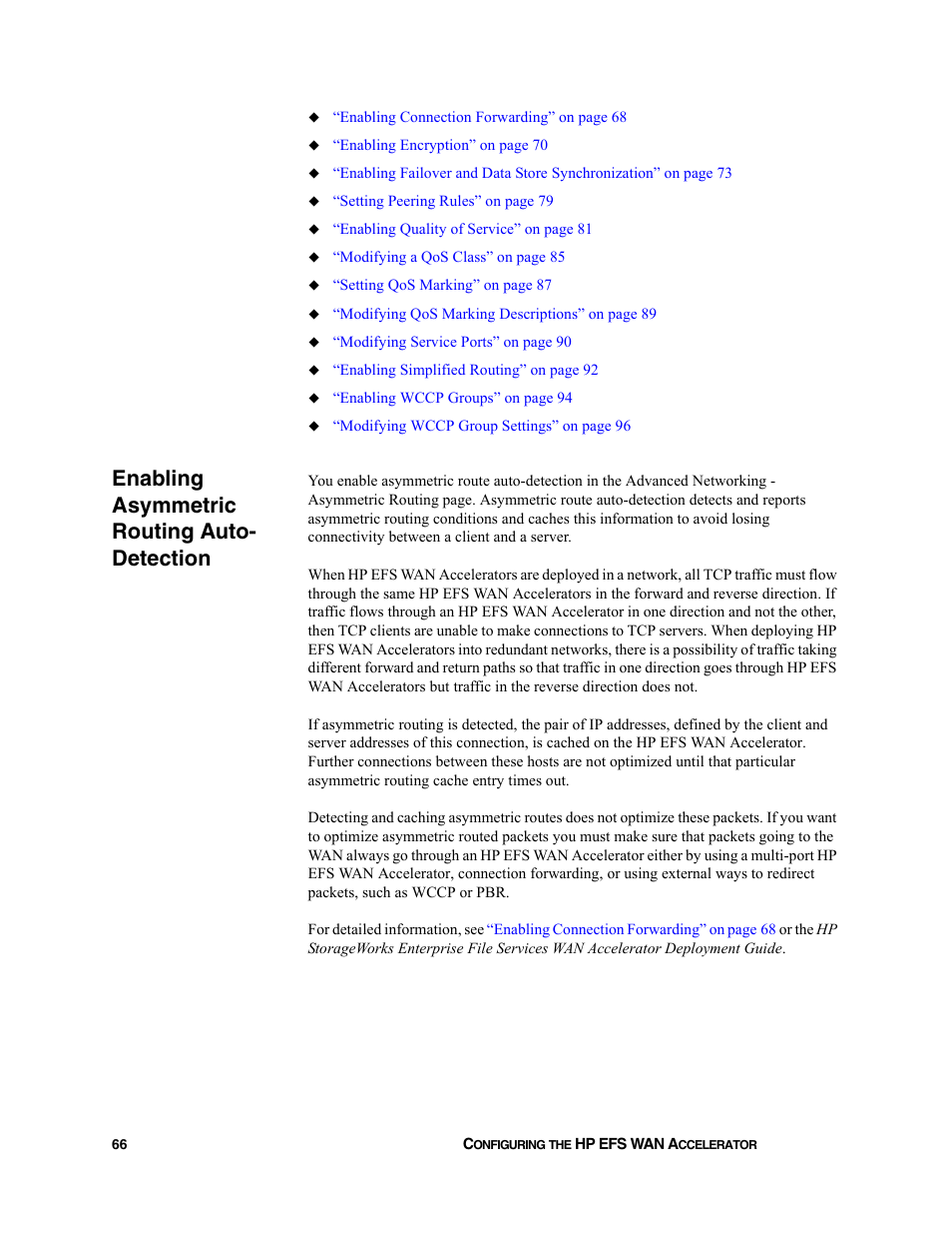 Enabling asymmetric routing auto- detection, Enabling asymmetric routing auto-detection | HP StorageWorks Enterprise File Services WAN Accelerator User Manual | Page 66 / 232