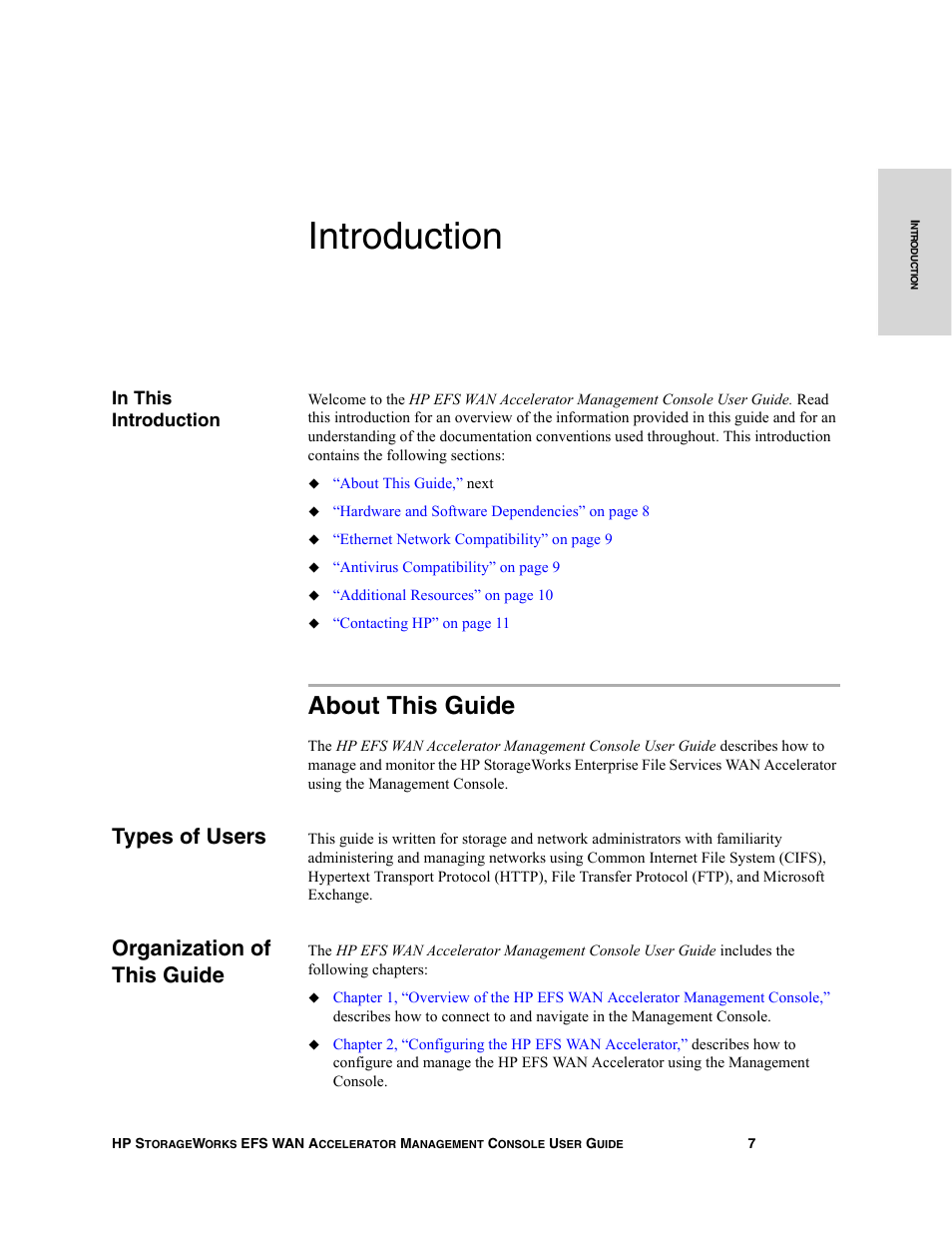 Introduction, In this introduction, About this guide | Types of users, Organization of this guide, Types of users organization of this guide | HP StorageWorks Enterprise File Services WAN Accelerator User Manual | Page 7 / 232