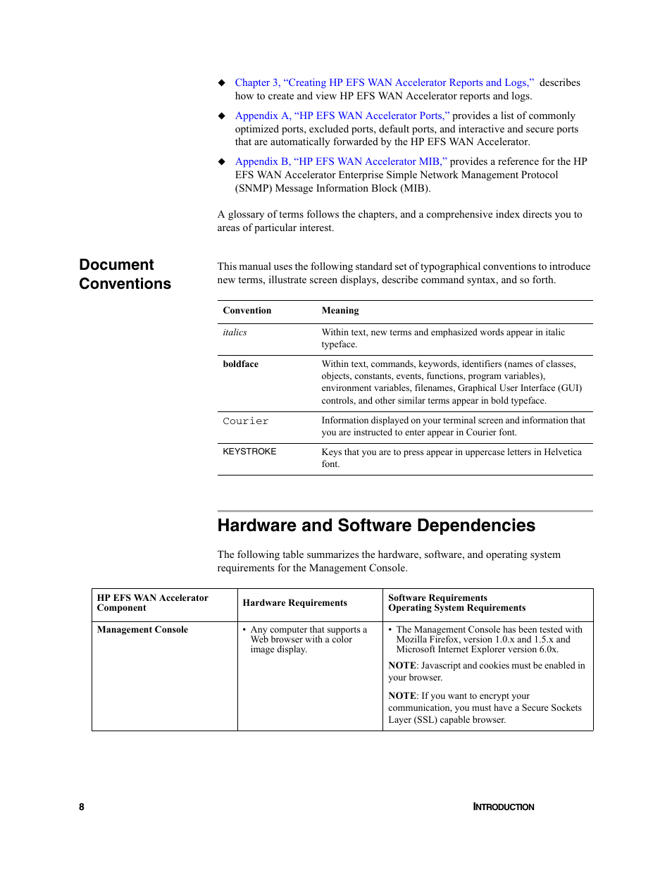 Document conventions, Hardware and software dependencies | HP StorageWorks Enterprise File Services WAN Accelerator User Manual | Page 8 / 232