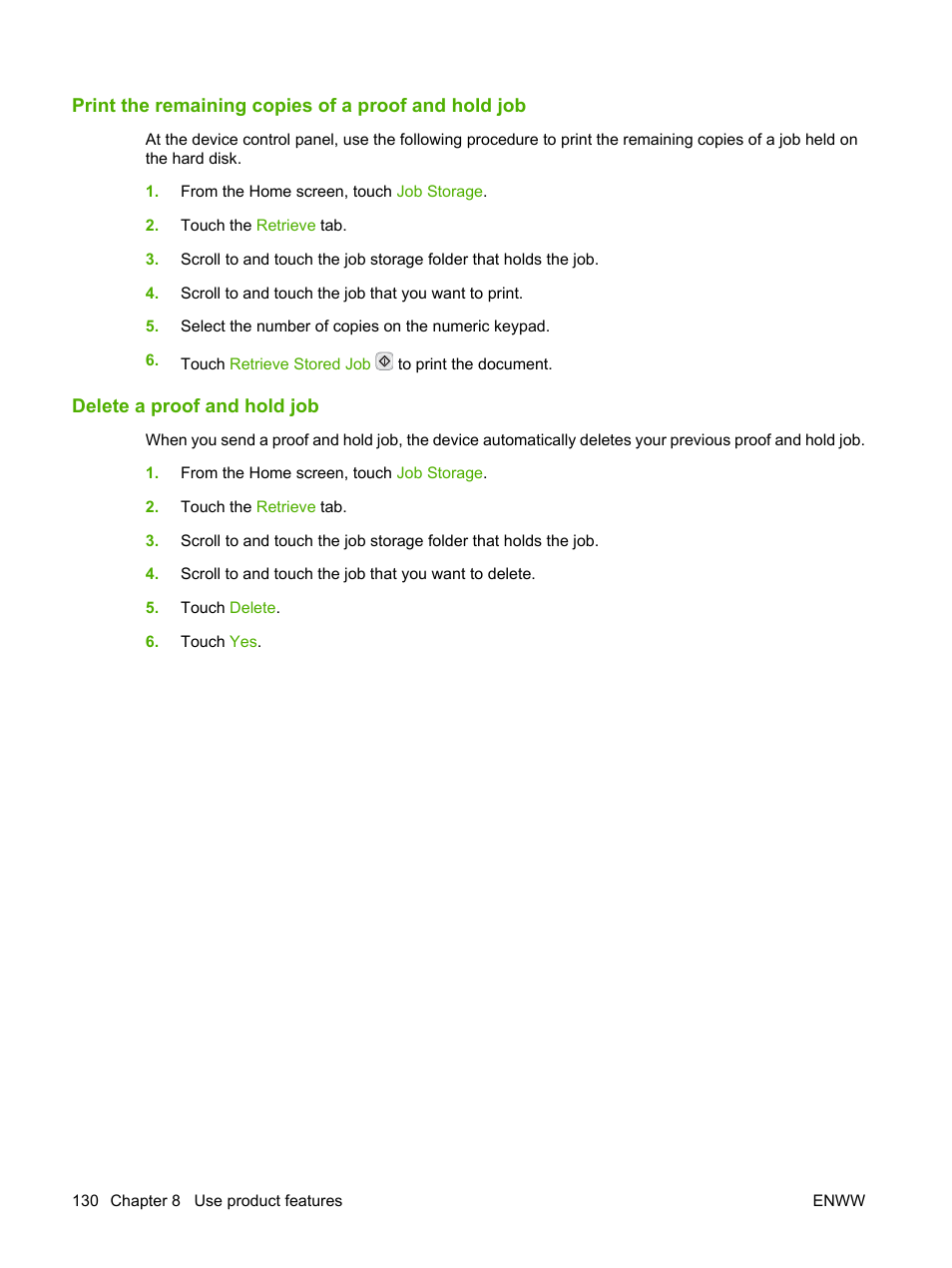 Print the remaining copies of a proof and hold job, Delete a proof and hold job | HP Color LaserJet CM6030CM6040 Multifunction Printer series User Manual | Page 146 / 338