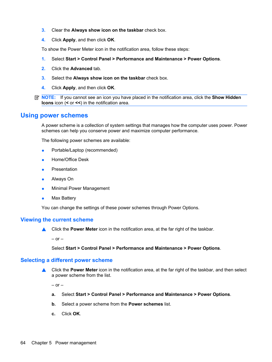 Using power schemes, Viewing the current scheme, Selecting a different power scheme | HP ProBook 6555b Notebook-PC User Manual | Page 74 / 175