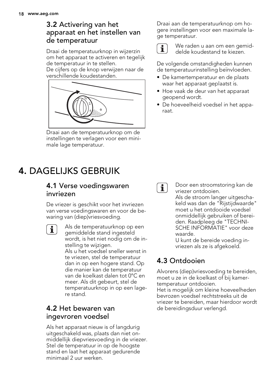 Dagelijks gebruik, 1 verse voedingswaren invriezen, 2 het bewaren van ingevroren voedsel | 3 ontdooien | AEG S52300DSW1 User Manual | Page 18 / 80