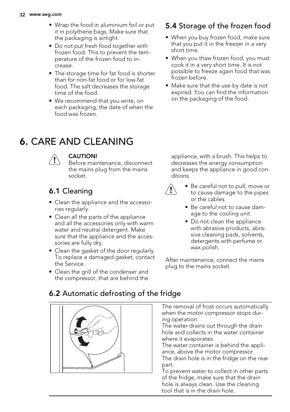 Care and cleaning, 4 storage of the frozen food, 1 cleaning | 2 automatic defrosting of the fridge | AEG S52300DSW1 User Manual | Page 32 / 80