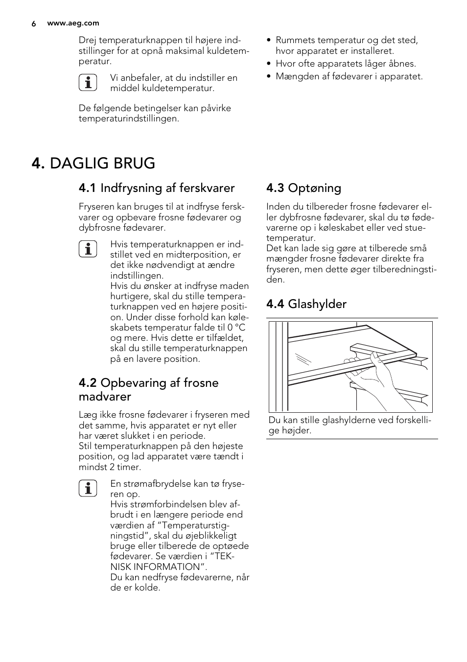 Daglig brug, 1 indfrysning af ferskvarer, 2 opbevaring af frosne madvarer | 3 optøning, 4 glashylder | AEG S52300DSW1 User Manual | Page 6 / 80