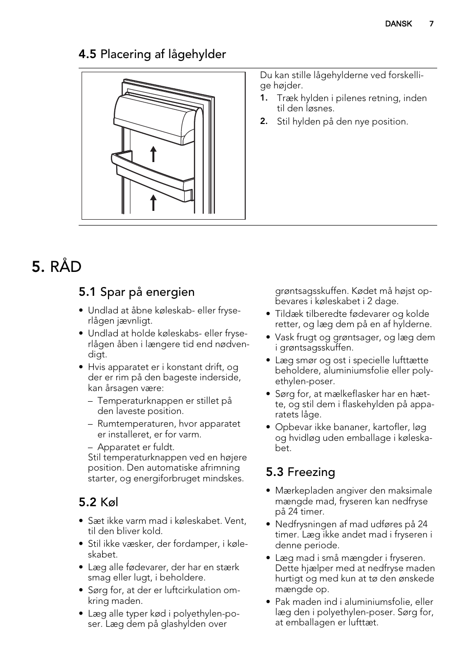 5 placering af lågehylder, 1 spar på energien, 2 køl | 3 freezing | AEG S52300DSW1 User Manual | Page 7 / 80