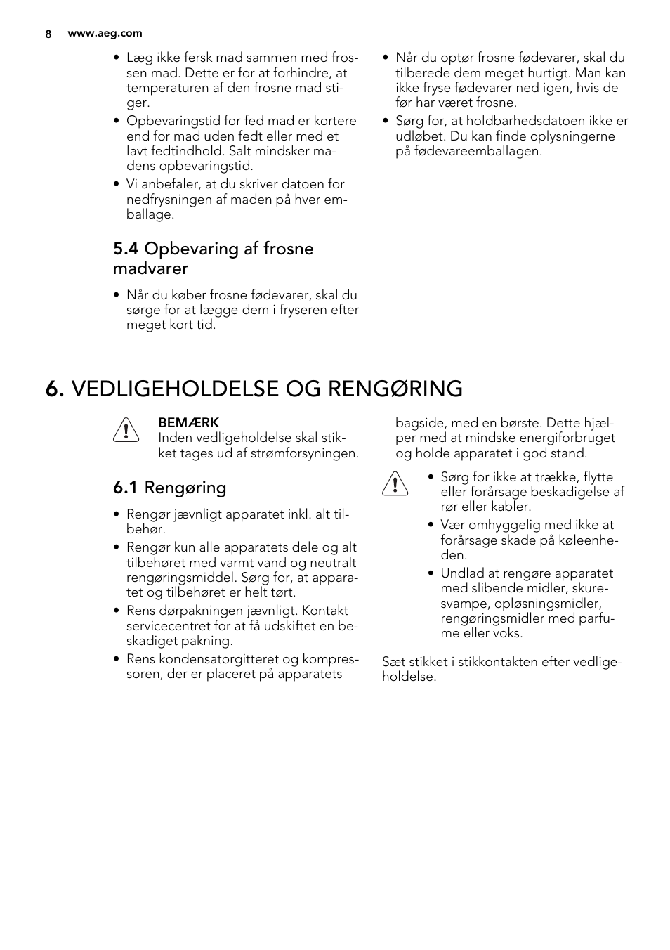 Vedligeholdelse og rengøring, 4 opbevaring af frosne madvarer, 1 rengøring | AEG S52300DSW1 User Manual | Page 8 / 80