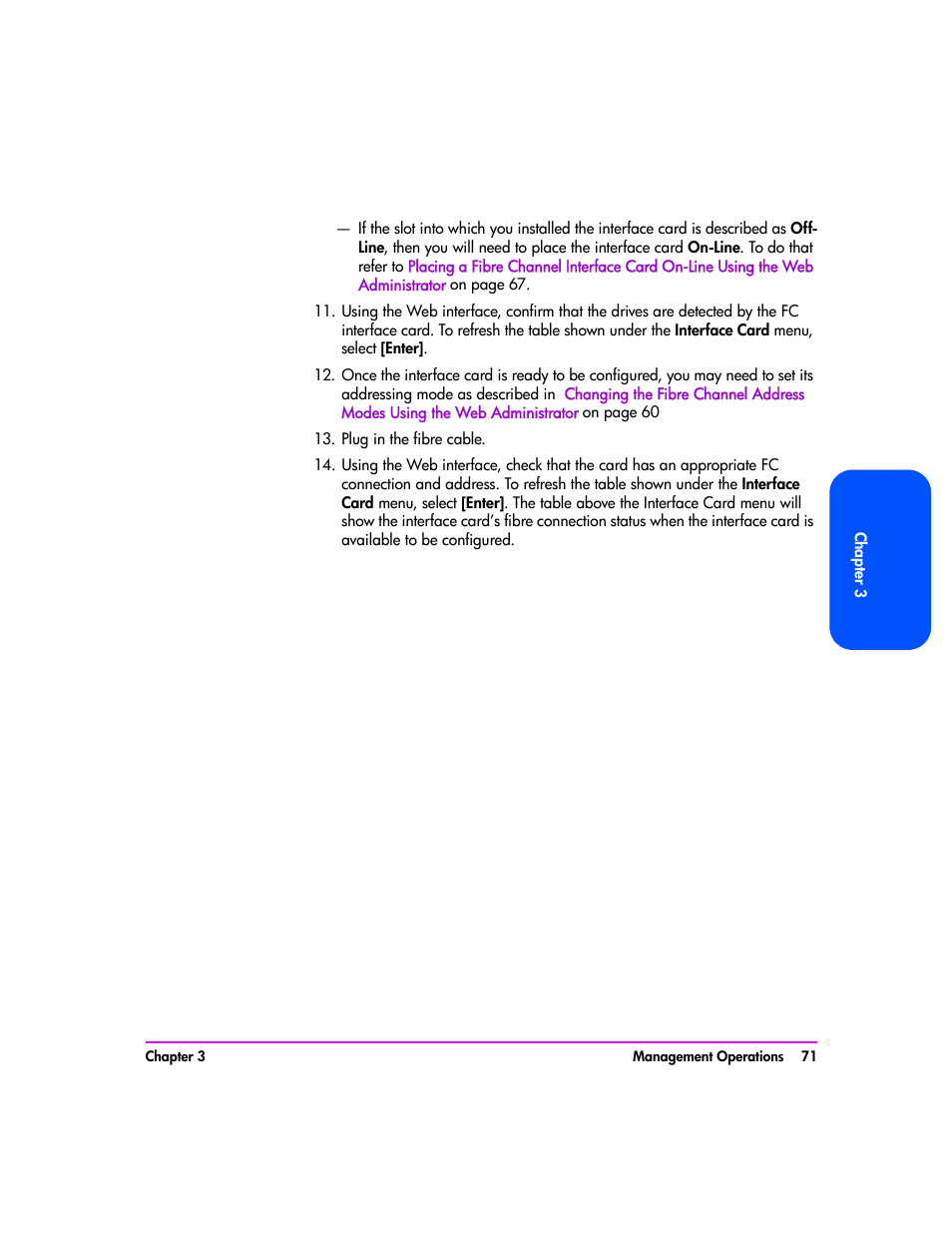 Plug in the fibre cable | HP Tape Library Interface Manager Software User Manual | Page 71 / 138