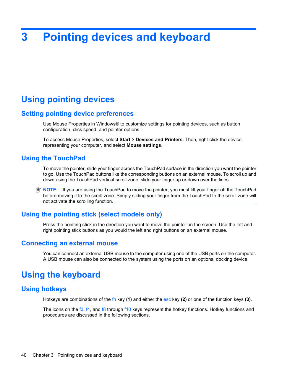 Pointing devices and keyboard, Using pointing devices, Setting pointing device preferences | Using the touchpad, Using the pointing stick (select models only), Connecting an external mouse, Using the keyboard, Using hotkeys, 3 pointing devices and keyboard, 3pointing devices and keyboard | HP ProBook 6450b Notebook-PC User Manual | Page 50 / 181