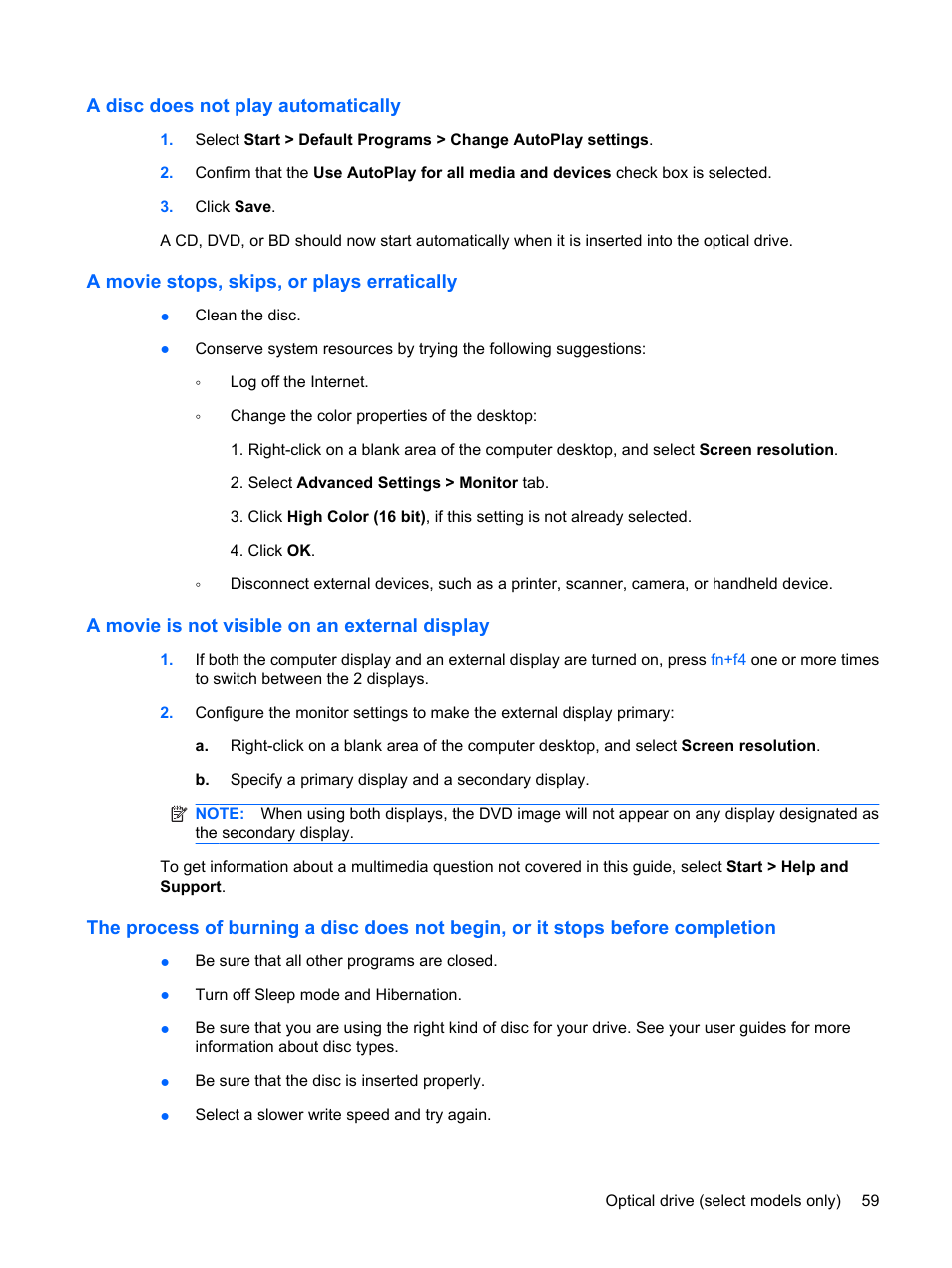 A disc does not play automatically, A movie stops, skips, or plays erratically, A movie is not visible on an external display | HP ProBook 6450b Notebook-PC User Manual | Page 69 / 181