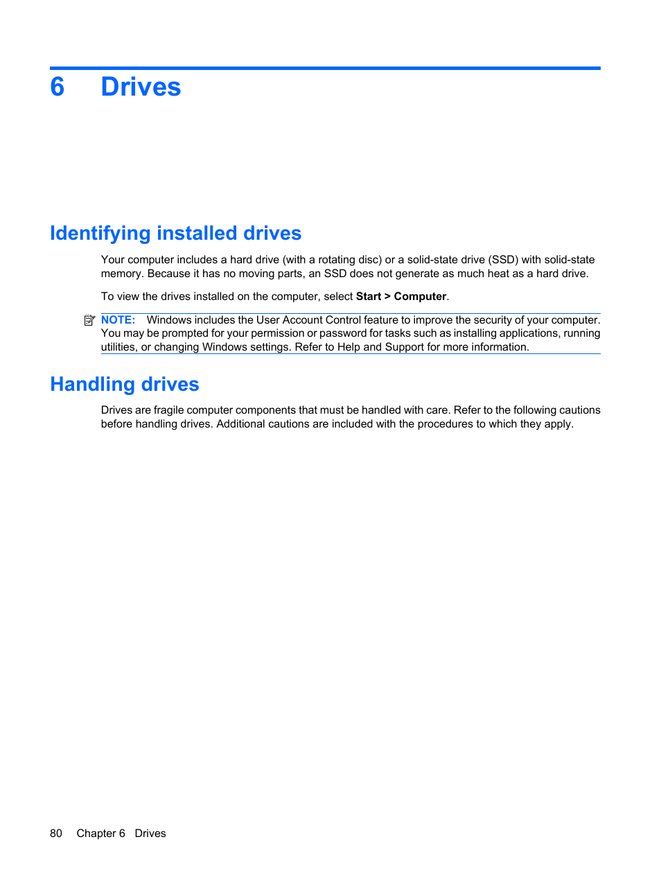 Drives, Identifying installed drives, Handling drives | 6 drives, Identifying installed drives handling drives, 6drives | HP ProBook 6450b Notebook-PC User Manual | Page 90 / 181