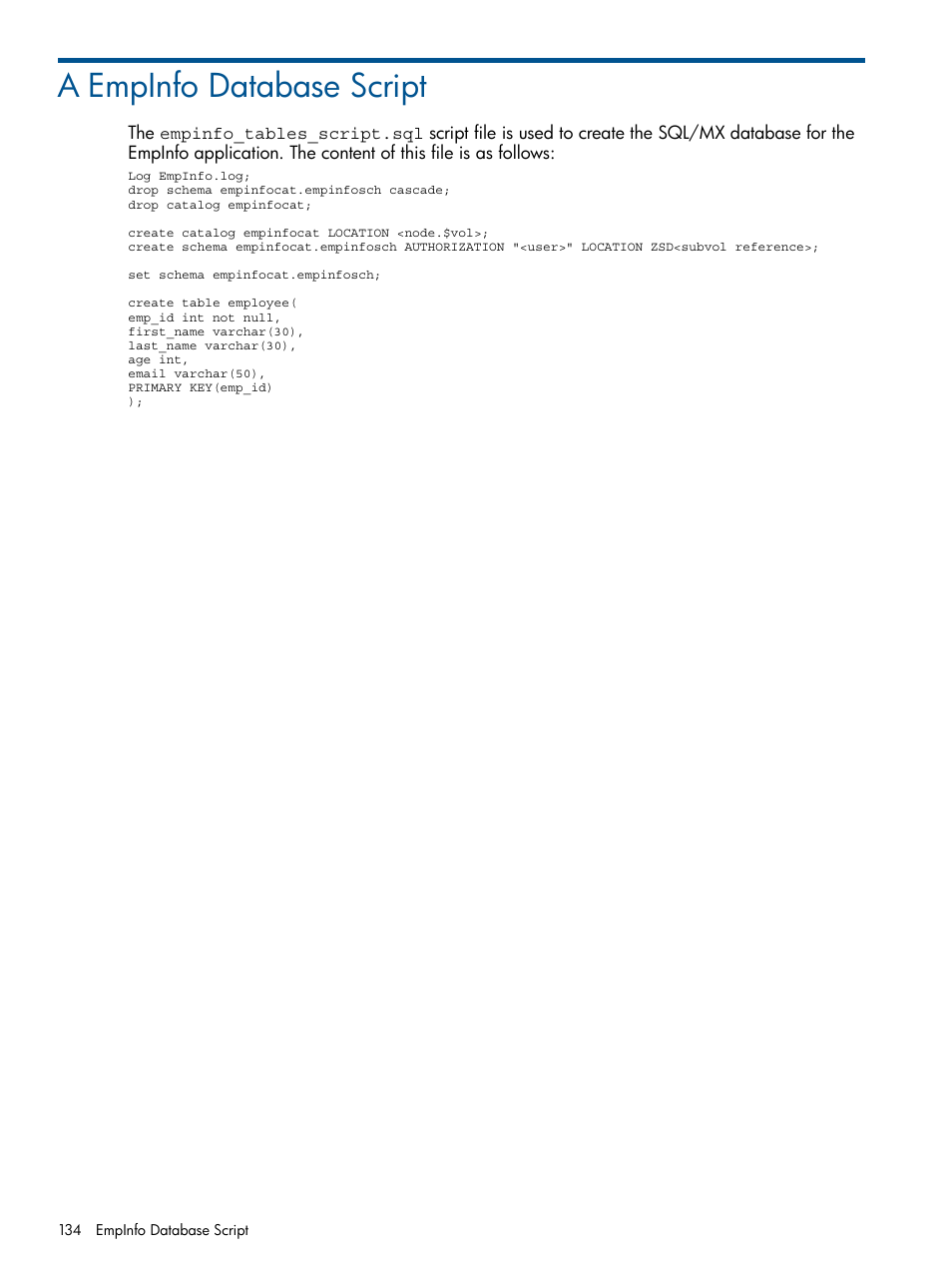 A empinfo database script, Appendix a: empinfo database script, Empinfo database script | HP Integrity NonStop J-Series User Manual | Page 134 / 470