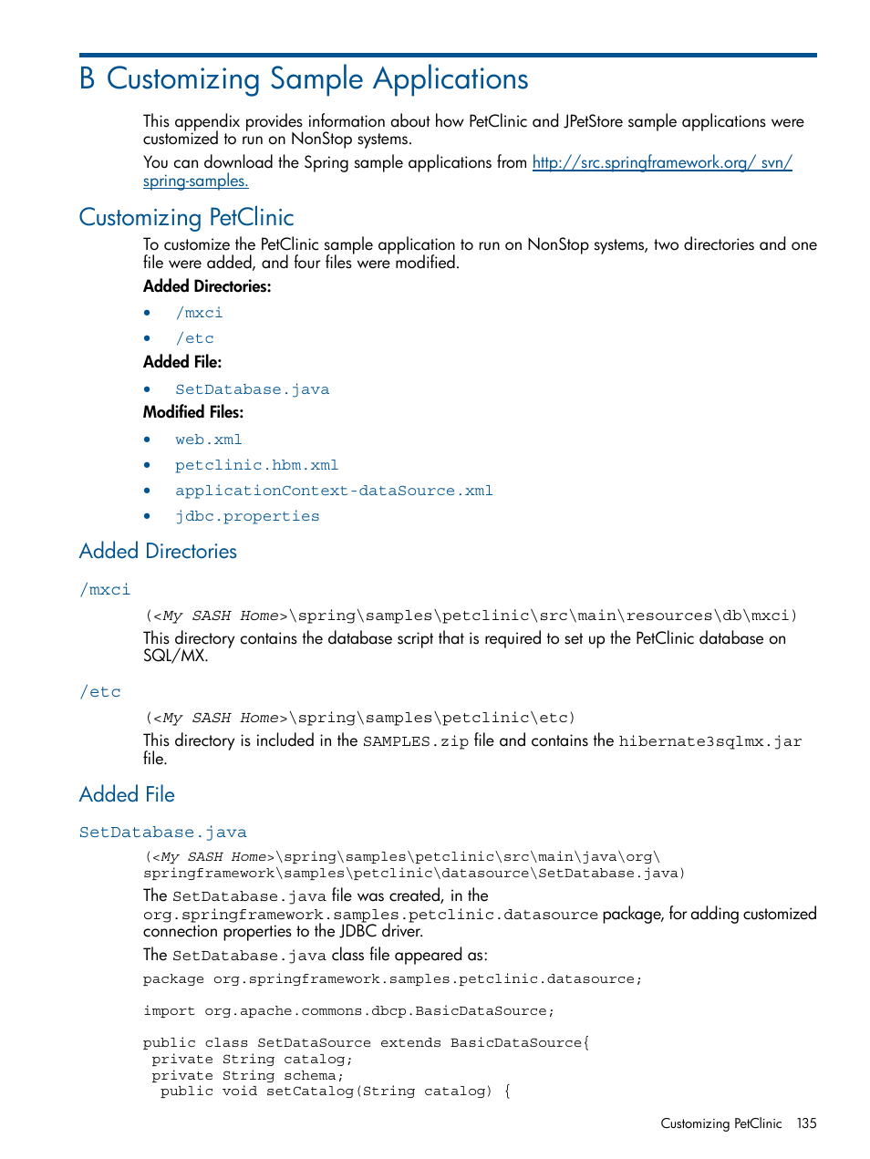 B customizing sample applications, Customizing petclinic, Added directories | Mxci, Added file, Setdatabase.java, Added directories added file, Appendix b: customizing sample applications | HP Integrity NonStop J-Series User Manual | Page 135 / 470