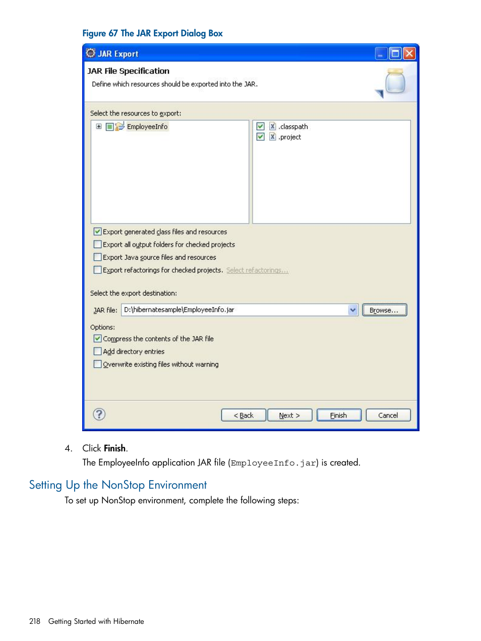 Setting up the nonstop environment | HP Integrity NonStop J-Series User Manual | Page 218 / 470