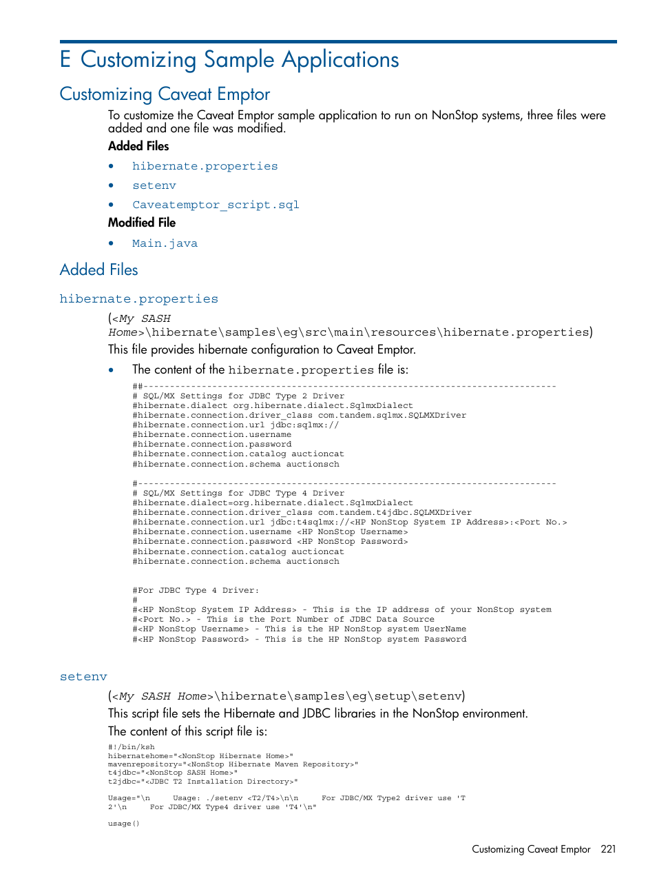 E customizing sample applications, Customizing caveat emptor, Added files | Hibernate.properties, Setenv, Appendix e: customizing sample applications, Customizing sample applications | HP Integrity NonStop J-Series User Manual | Page 221 / 470