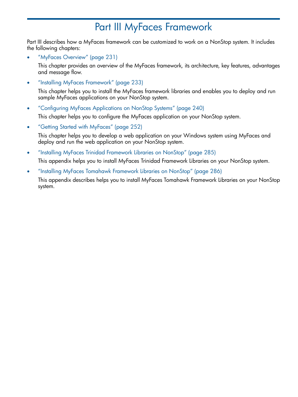 Part iii myfaces framework, Iii myfaces framework, Part iii: myfaces framework | HP Integrity NonStop J-Series User Manual | Page 229 / 470