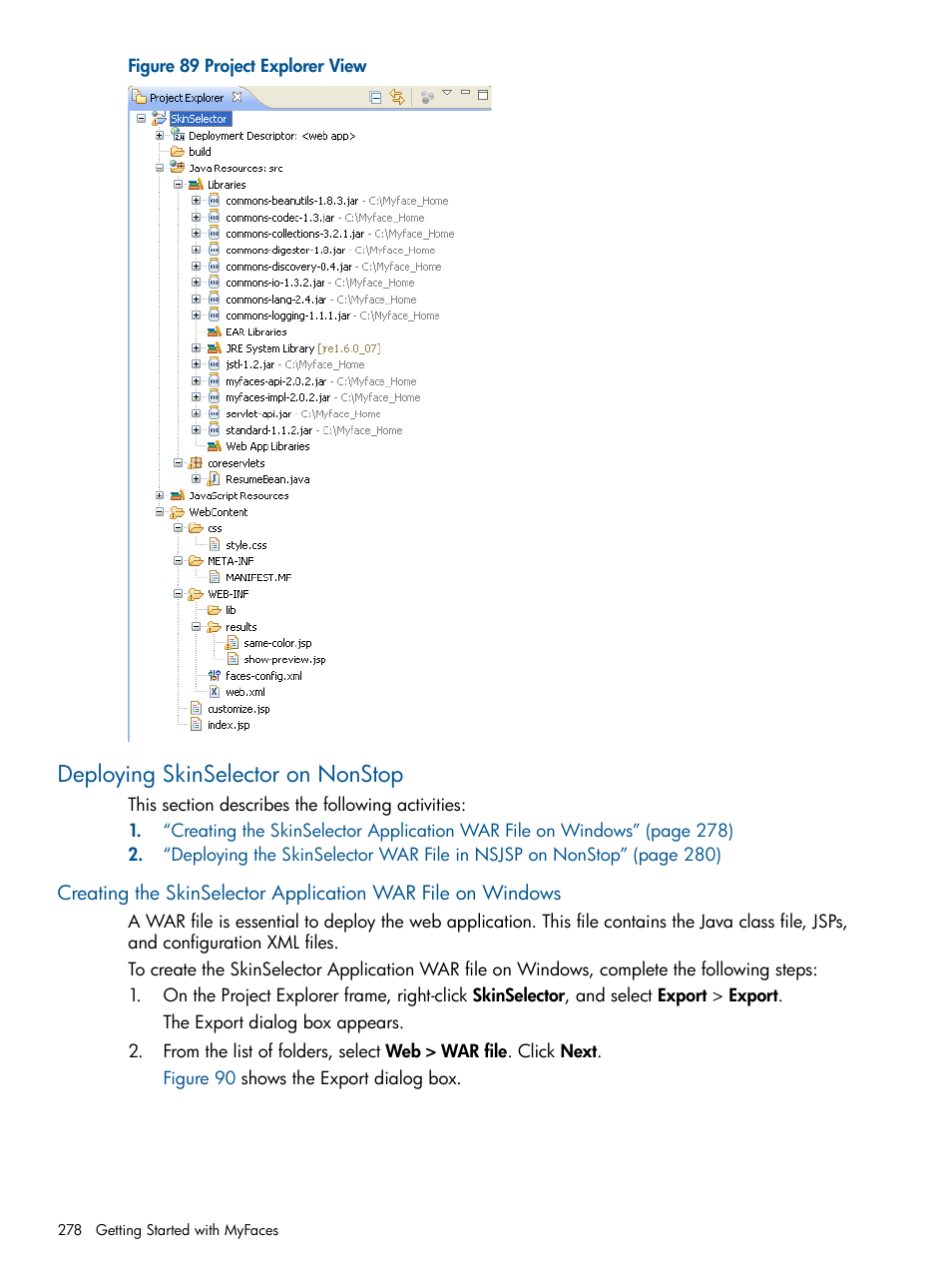 Deploying skinselector on nonstop | HP Integrity NonStop J-Series User Manual | Page 278 / 470
