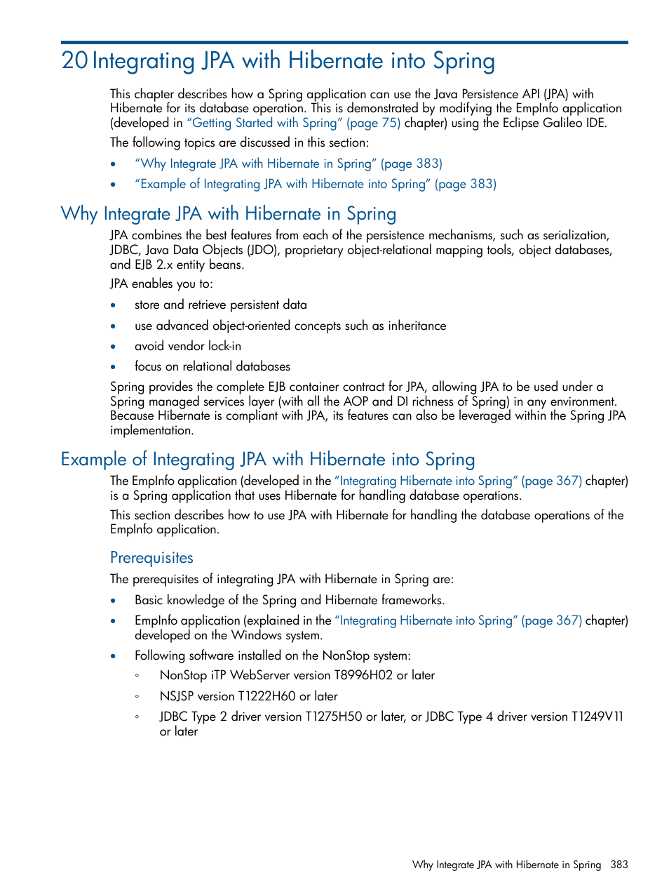 20 integrating jpa with hibernate into spring, Why integrate jpa with hibernate in spring, Prerequisites | HP Integrity NonStop J-Series User Manual | Page 383 / 470