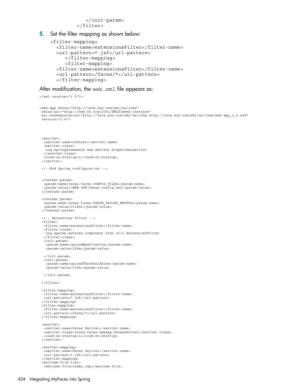 Set the filter mapping as shown below, After modification, the web.xml file appears as | HP Integrity NonStop J-Series User Manual | Page 424 / 470