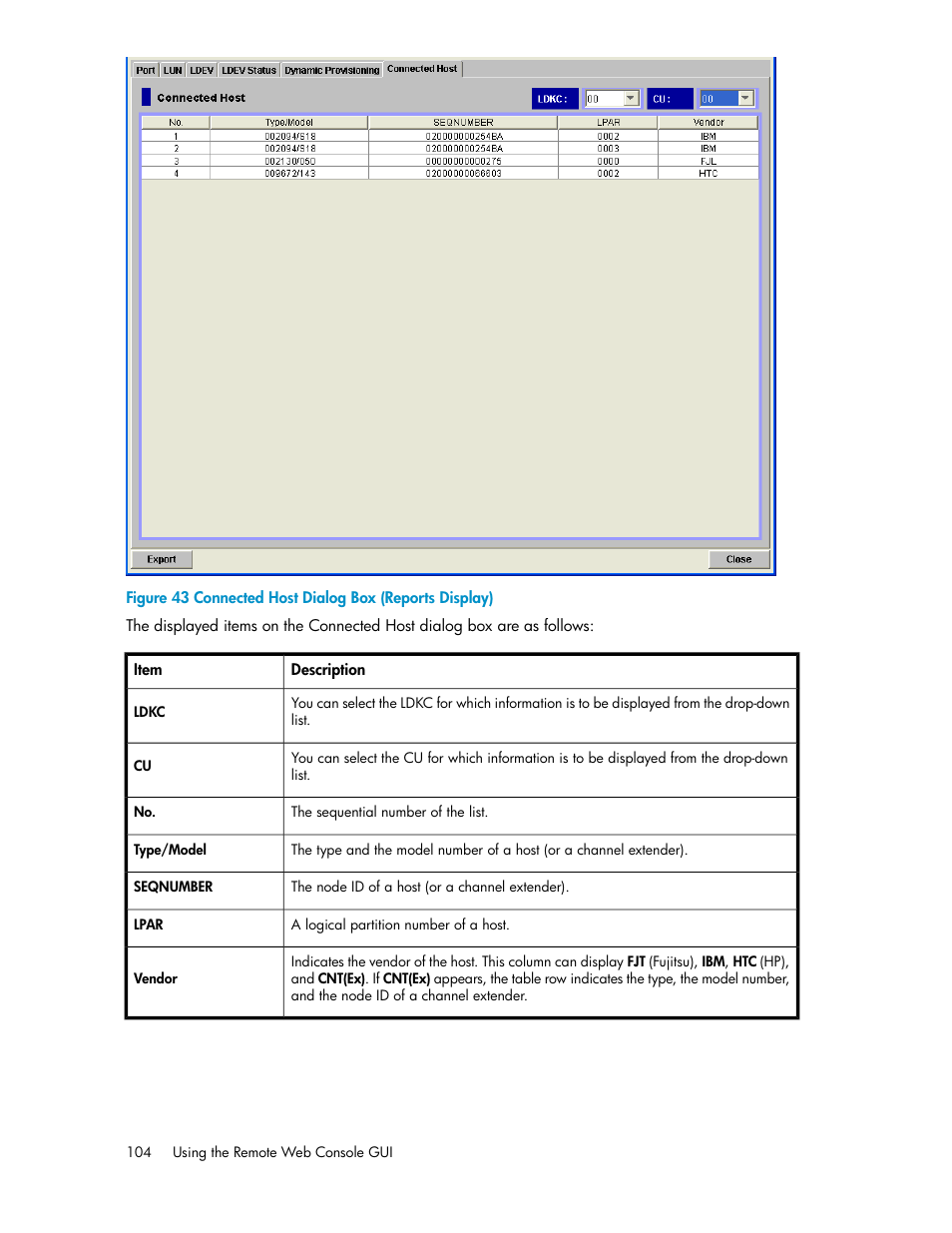Connected host dialog box (reports display) | HP StorageWorks XP Remote Web Console Software User Manual | Page 104 / 174