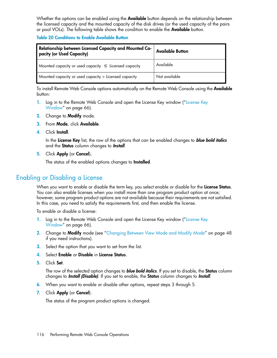 Enabling or disabling a license, Conditions to enable available button, Enabling or disabling | A license | HP StorageWorks XP Remote Web Console Software User Manual | Page 116 / 174