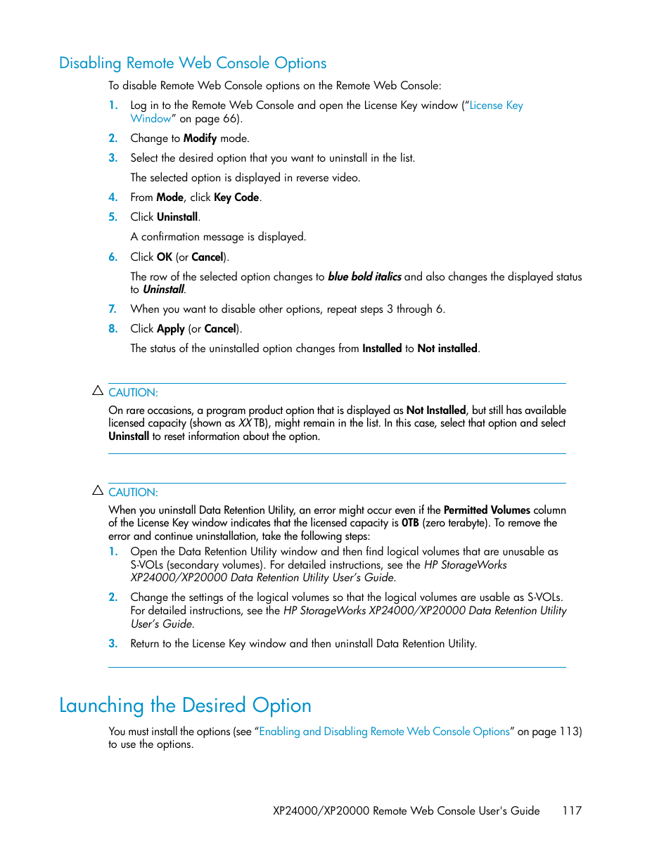 Disabling remote web console options, Launching the desired option | HP StorageWorks XP Remote Web Console Software User Manual | Page 117 / 174