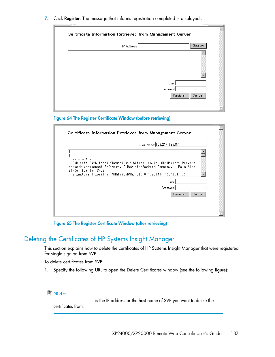 The register certificate window (after retrieving), Figure 64, Figure 65 | HP StorageWorks XP Remote Web Console Software User Manual | Page 137 / 174