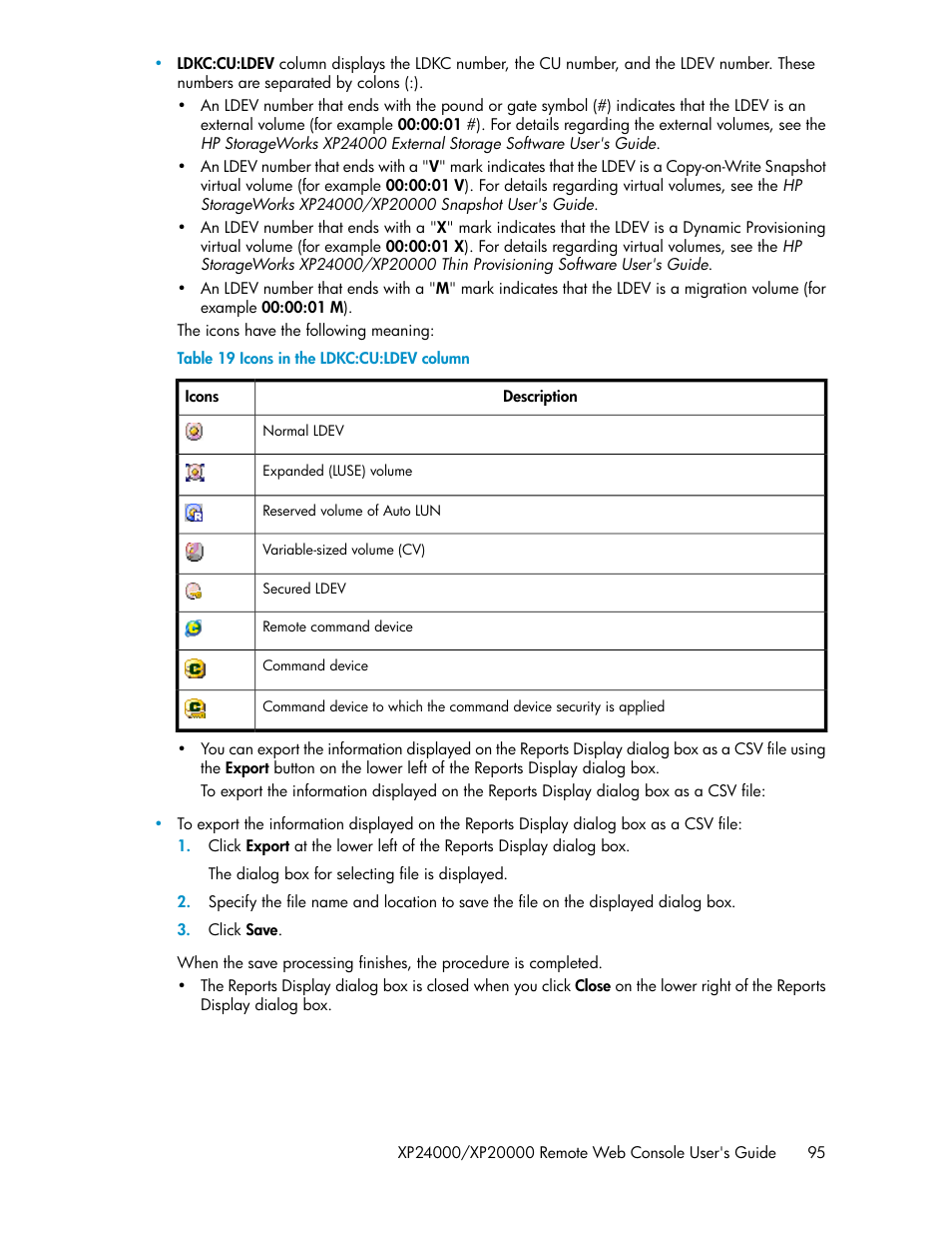 Icons in the ldkc:cu:ldev column | HP StorageWorks XP Remote Web Console Software User Manual | Page 95 / 174