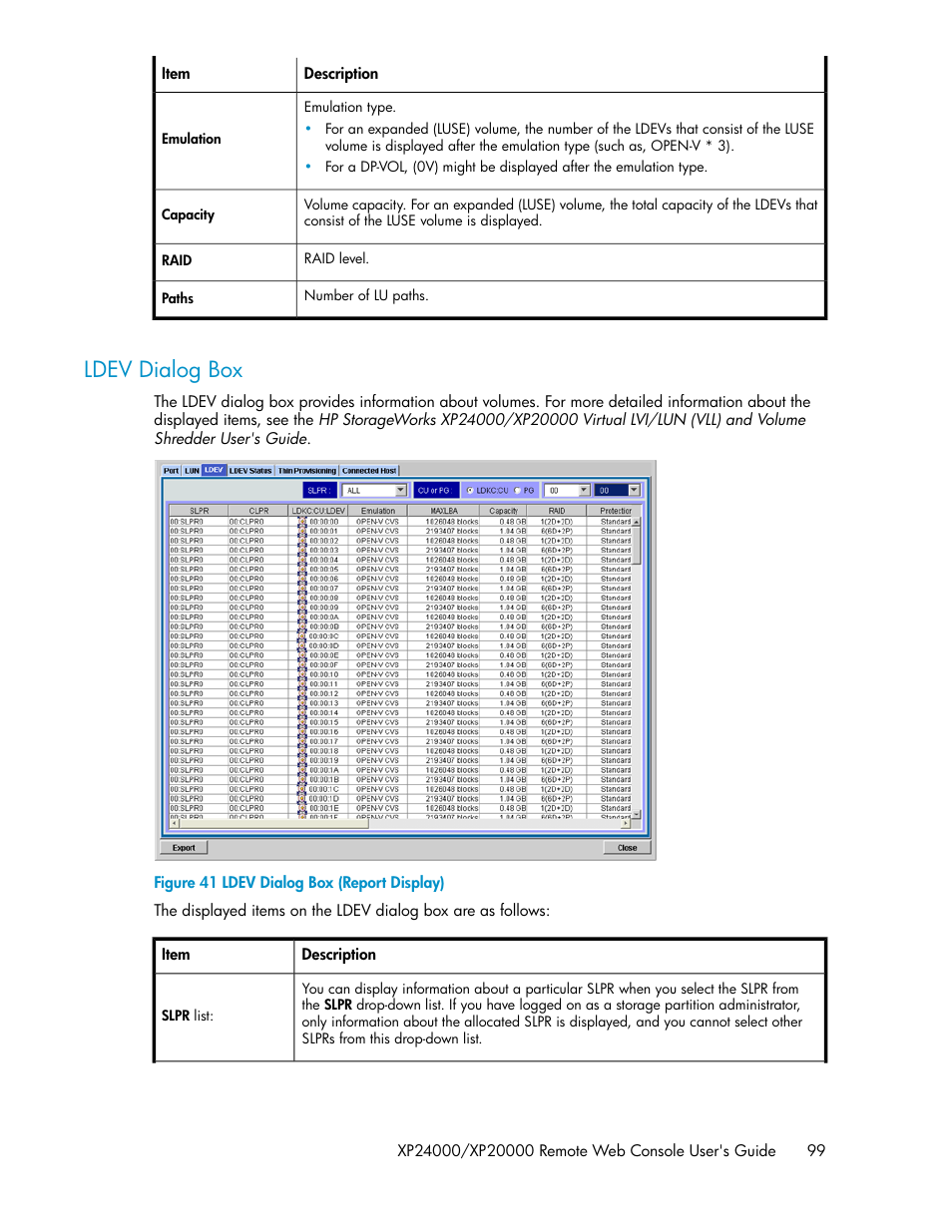 Ldev dialog box, Ldev dialog box (report display) | HP StorageWorks XP Remote Web Console Software User Manual | Page 99 / 174