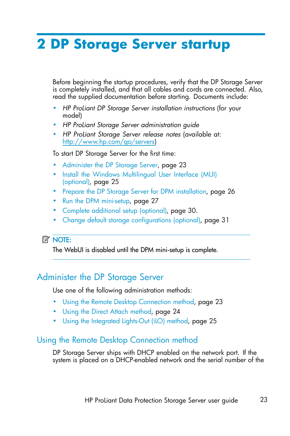 Dp storage server startup, Administer the dp storage server, Using the remote desktop connection method | 2 dp storage server startup | HP ProLiant ML310 G3 Data Protection Storage Server User Manual | Page 23 / 62