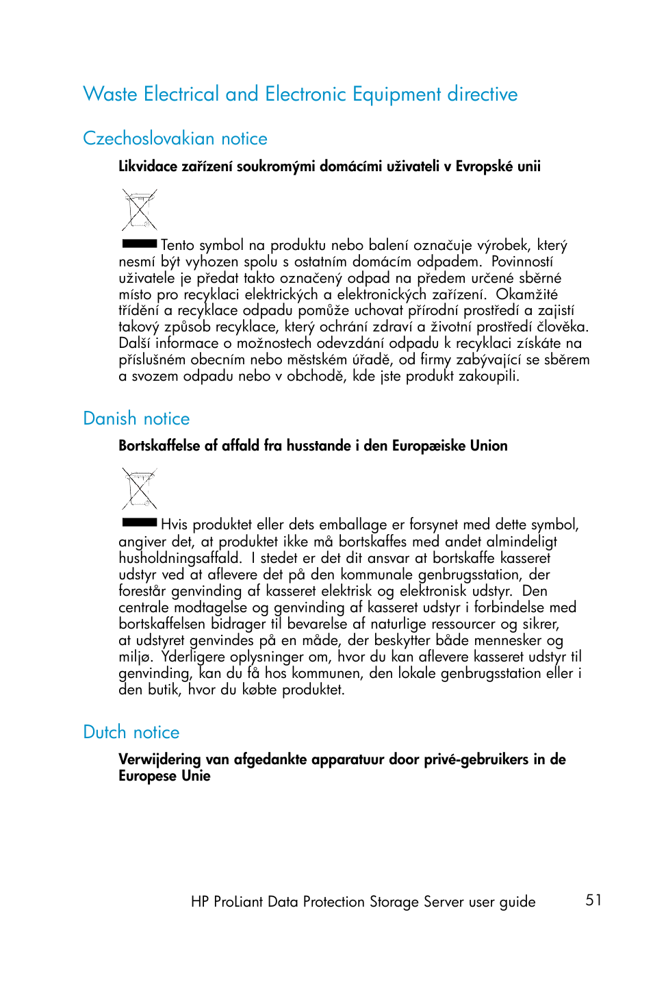 Czechoslovakian notice, Danish notice, Dutch notice | HP ProLiant ML310 G3 Data Protection Storage Server User Manual | Page 51 / 62