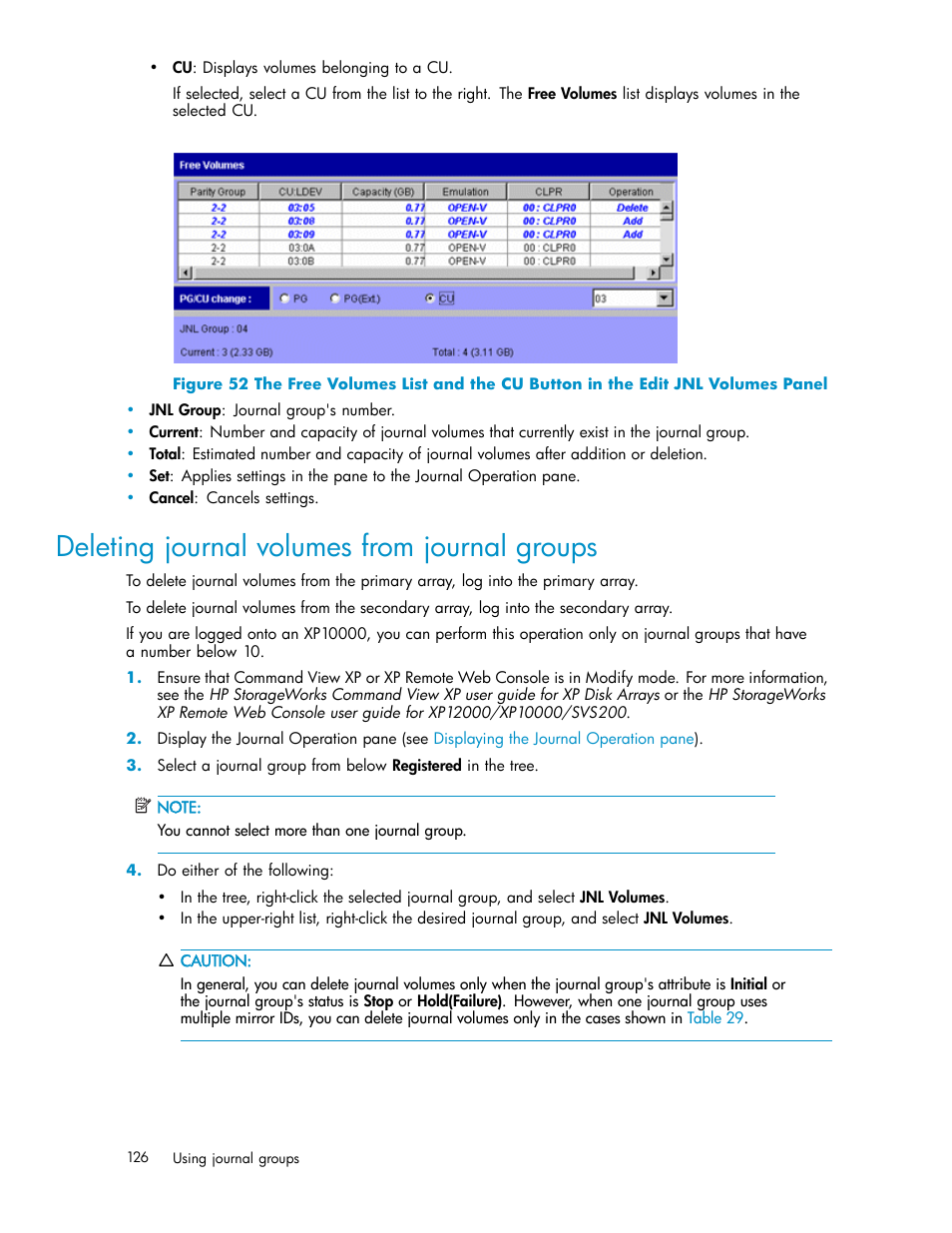 Deleting journal volumes from journal groups, Deleting journal volumes from, Journal groups | HP XP Continuous Access Software User Manual | Page 126 / 234