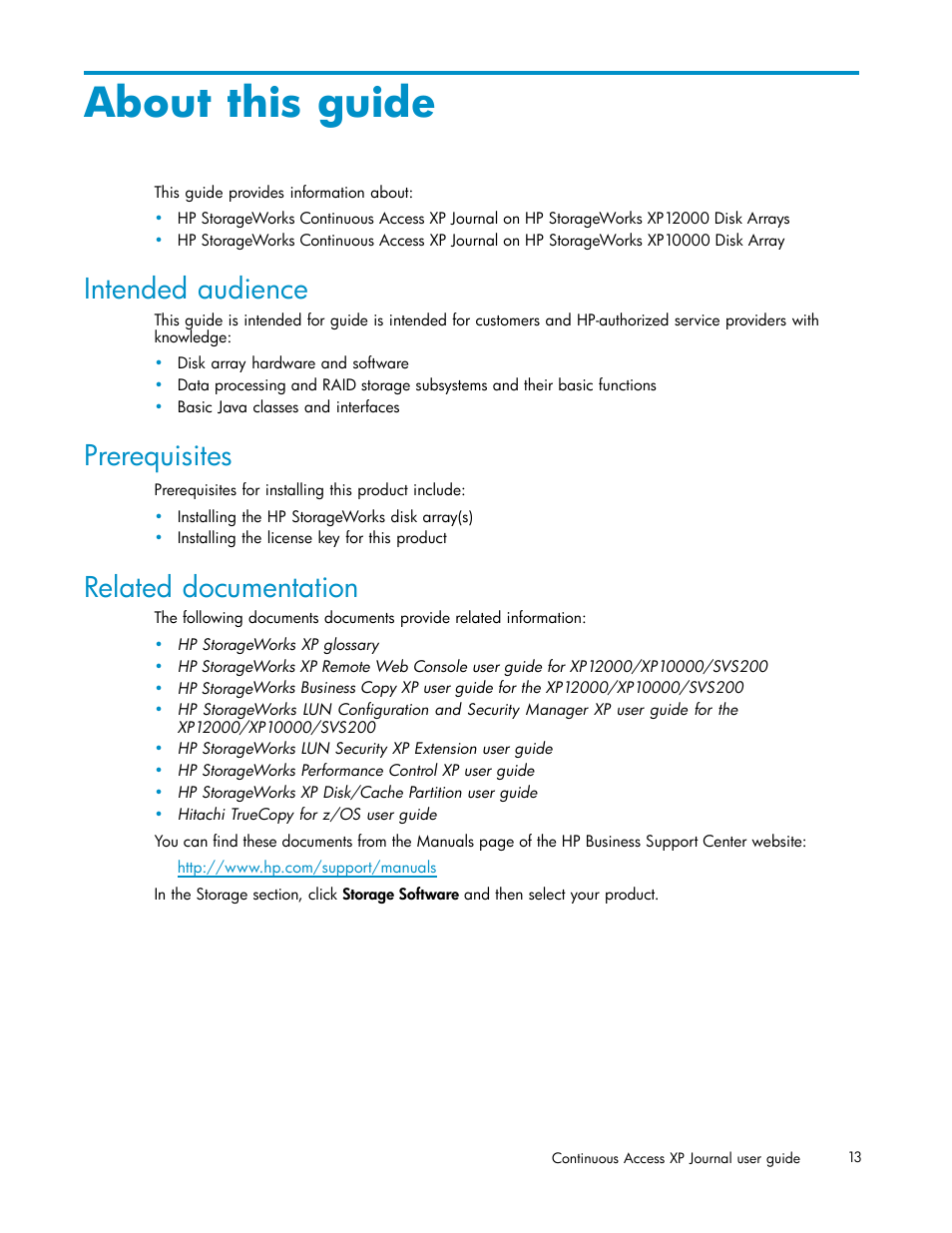About this guide, Intended audience, Prerequisites | Related documentation | HP XP Continuous Access Software User Manual | Page 13 / 234