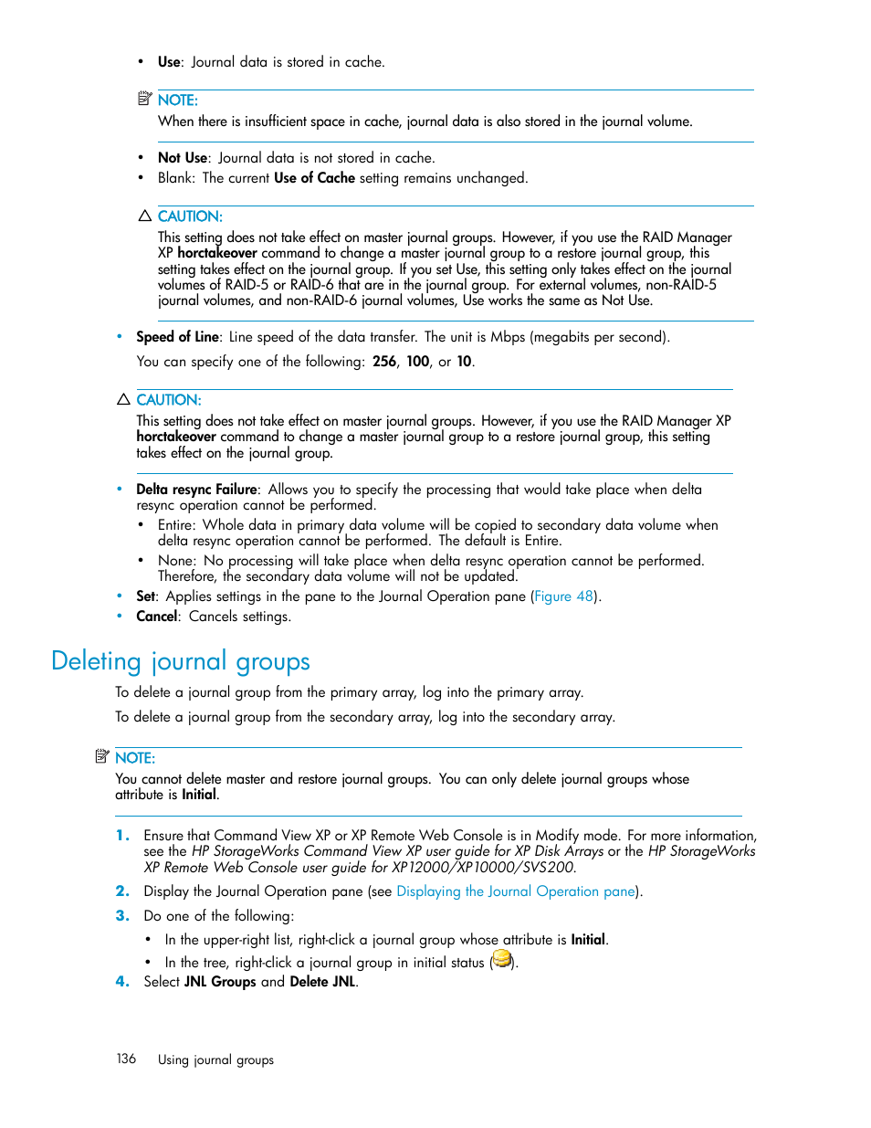 Deleting journal groups | HP XP Continuous Access Software User Manual | Page 136 / 234