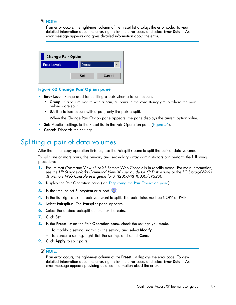 Splitting a pair of data volumes, Change pair option pane, Figure 62 | HP XP Continuous Access Software User Manual | Page 157 / 234