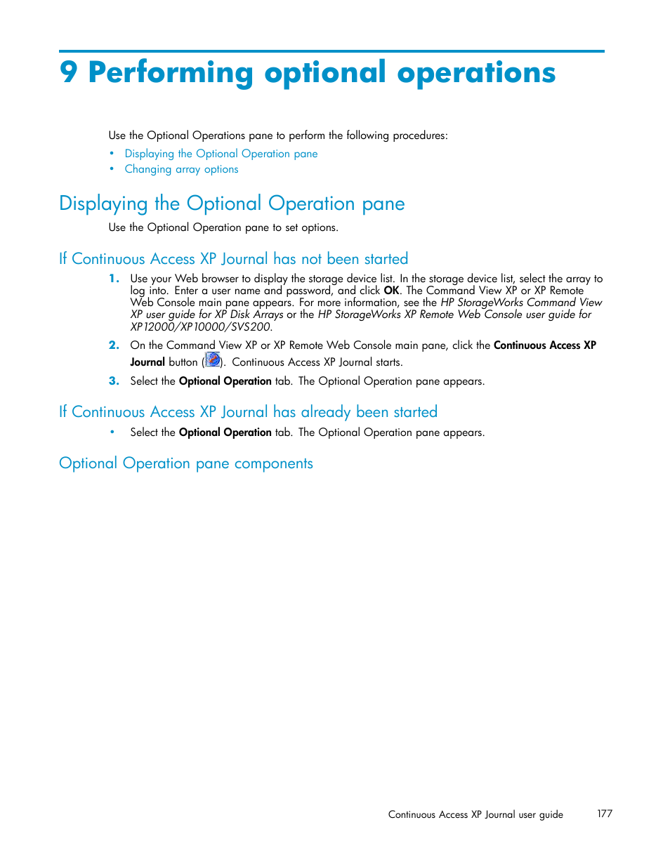 9 performing optional operations, Displaying the optional operation pane, Optional operation pane components | HP XP Continuous Access Software User Manual | Page 177 / 234