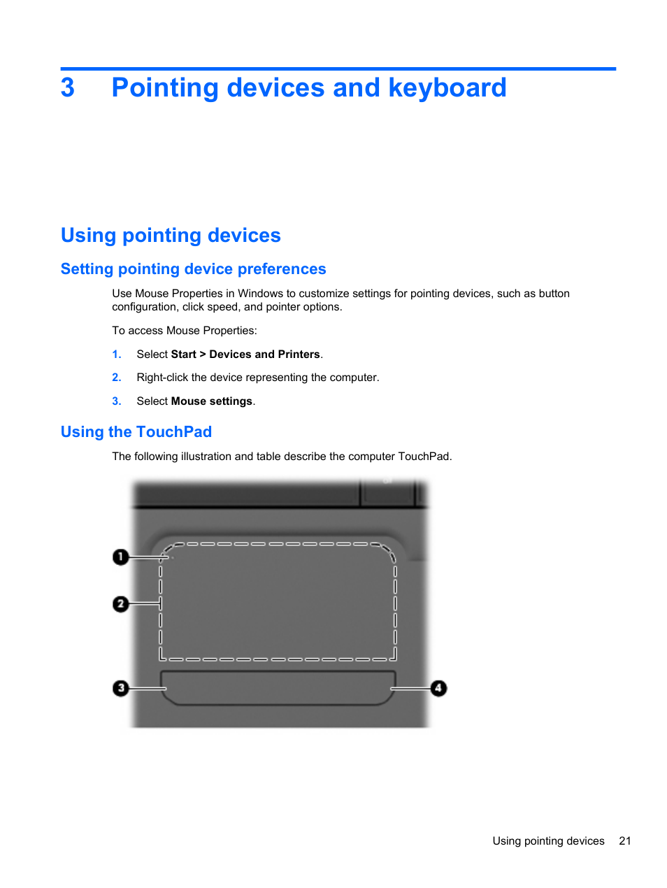 Pointing devices and keyboard, Using pointing devices, Setting pointing device preferences | Using the touchpad, 3 pointing devices and keyboard, 3pointing devices and keyboard | HP Pavilion dv7-4297cl Entertainment Notebook PC User Manual | Page 31 / 121