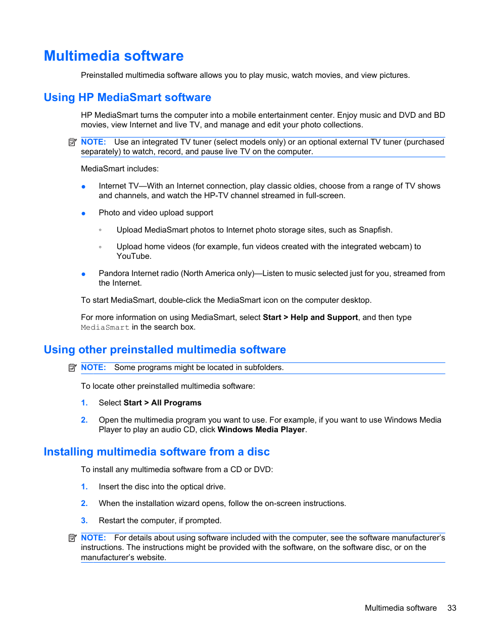 Multimedia software, Using hp mediasmart software, Using other preinstalled multimedia software | Installing multimedia software from a disc | HP Pavilion dv7-4297cl Entertainment Notebook PC User Manual | Page 43 / 121