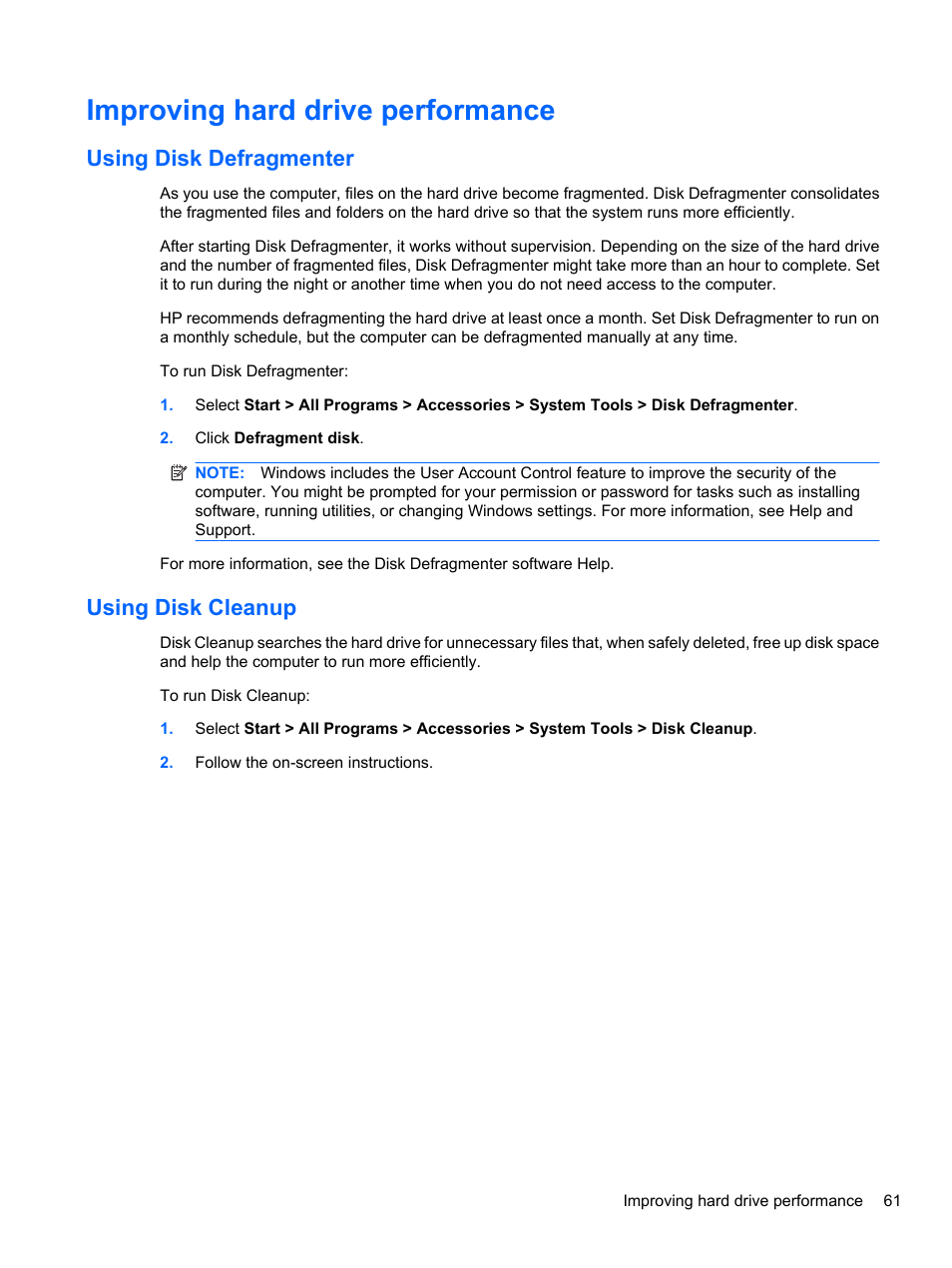 Improving hard drive performance, Using disk defragmenter, Using disk cleanup | Using disk defragmenter using disk cleanup | HP Pavilion dv7-4297cl Entertainment Notebook PC User Manual | Page 71 / 121