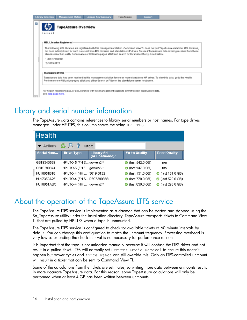Library and serial number information, About the operation of the tapeassure ltfs service | HP Linear Tape File System Software User Manual | Page 16 / 36