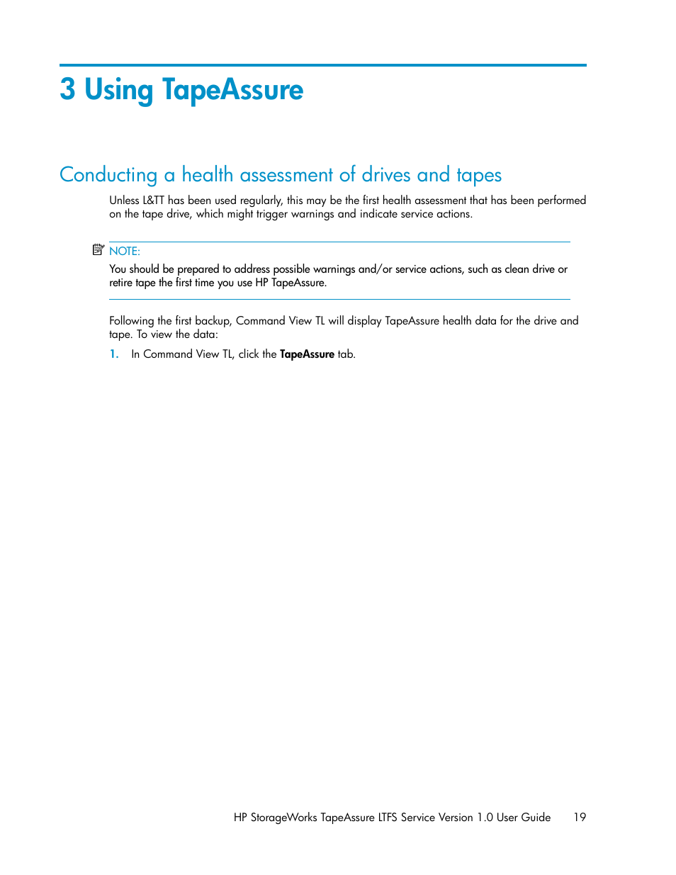 3 using tapeassure, Conducting a health assessment of drives and tapes | HP Linear Tape File System Software User Manual | Page 19 / 36