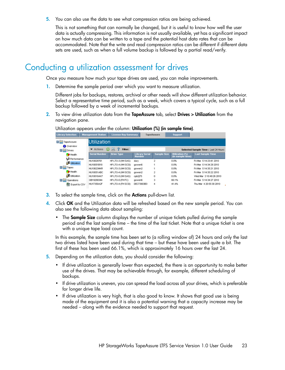 Conducting a utilization assessment for drives | HP Linear Tape File System Software User Manual | Page 23 / 36