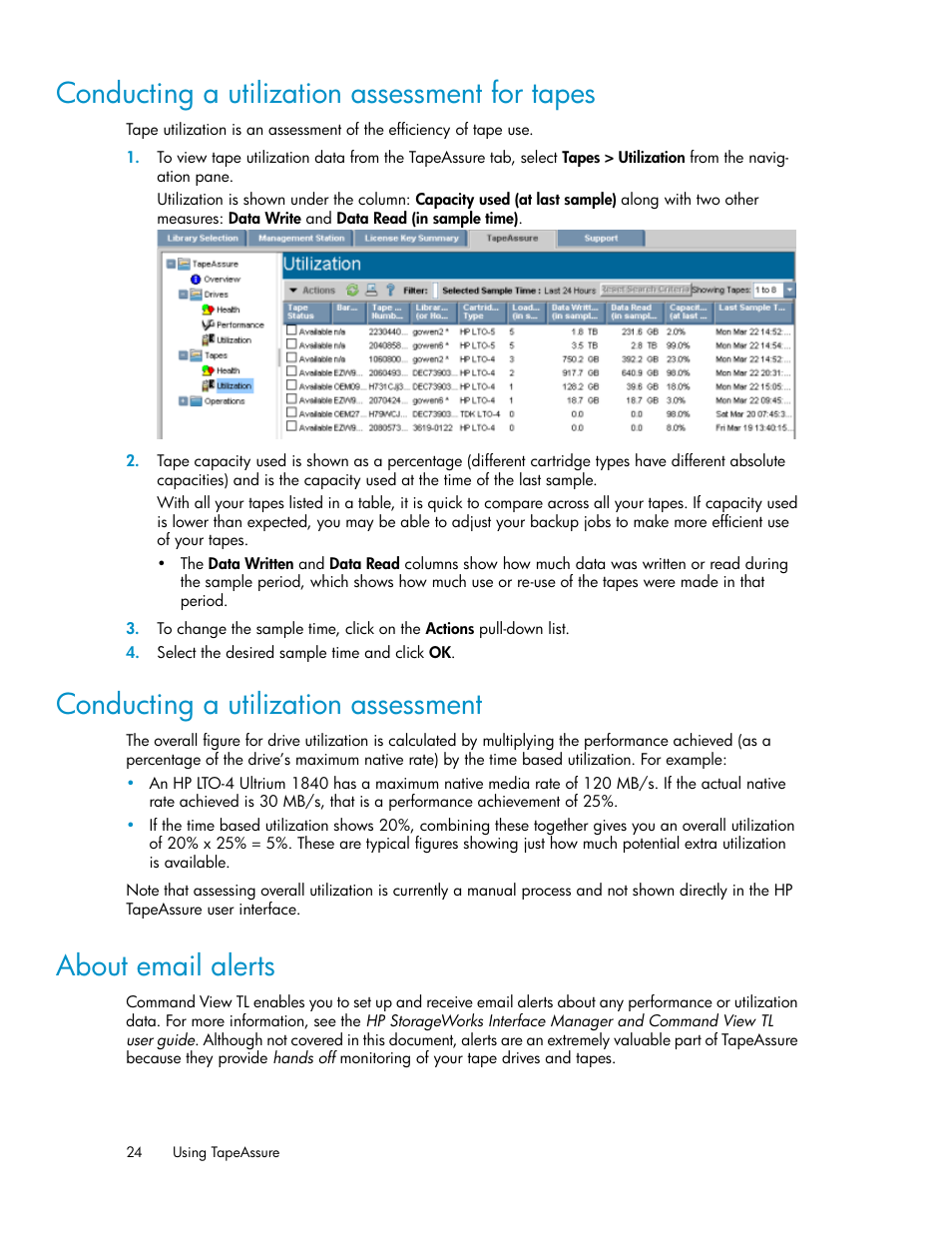 Conducting a utilization assessment for tapes, Conducting a utilization assessment, About email alerts | 24 conducting a utilization assessment, 24 about email alerts | HP Linear Tape File System Software User Manual | Page 24 / 36