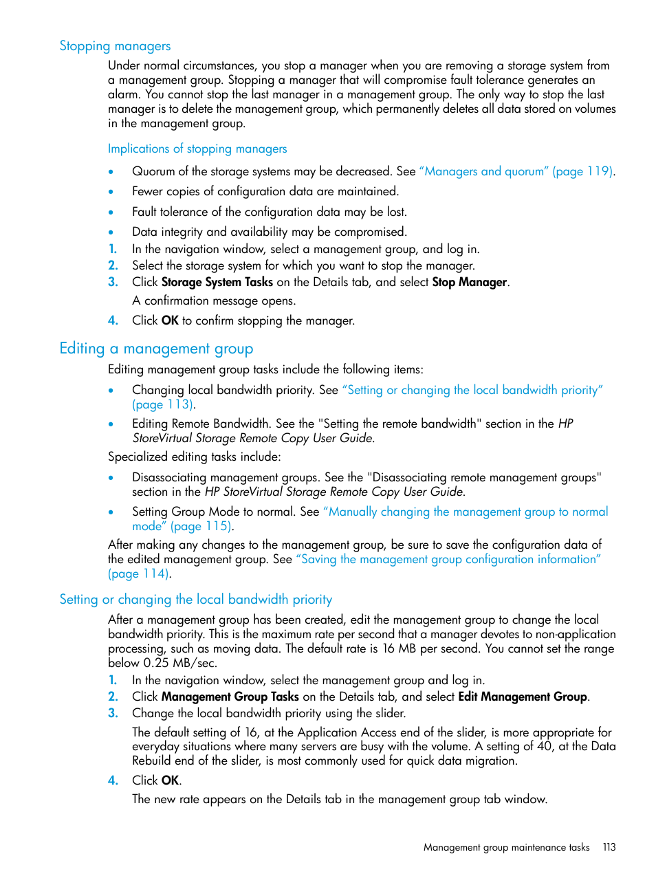 Stopping managers, Implications of stopping managers, Editing a management group | Setting or changing the local bandwidth priority | HP LeftHand P4000 SAN Solutions User Manual | Page 113 / 290