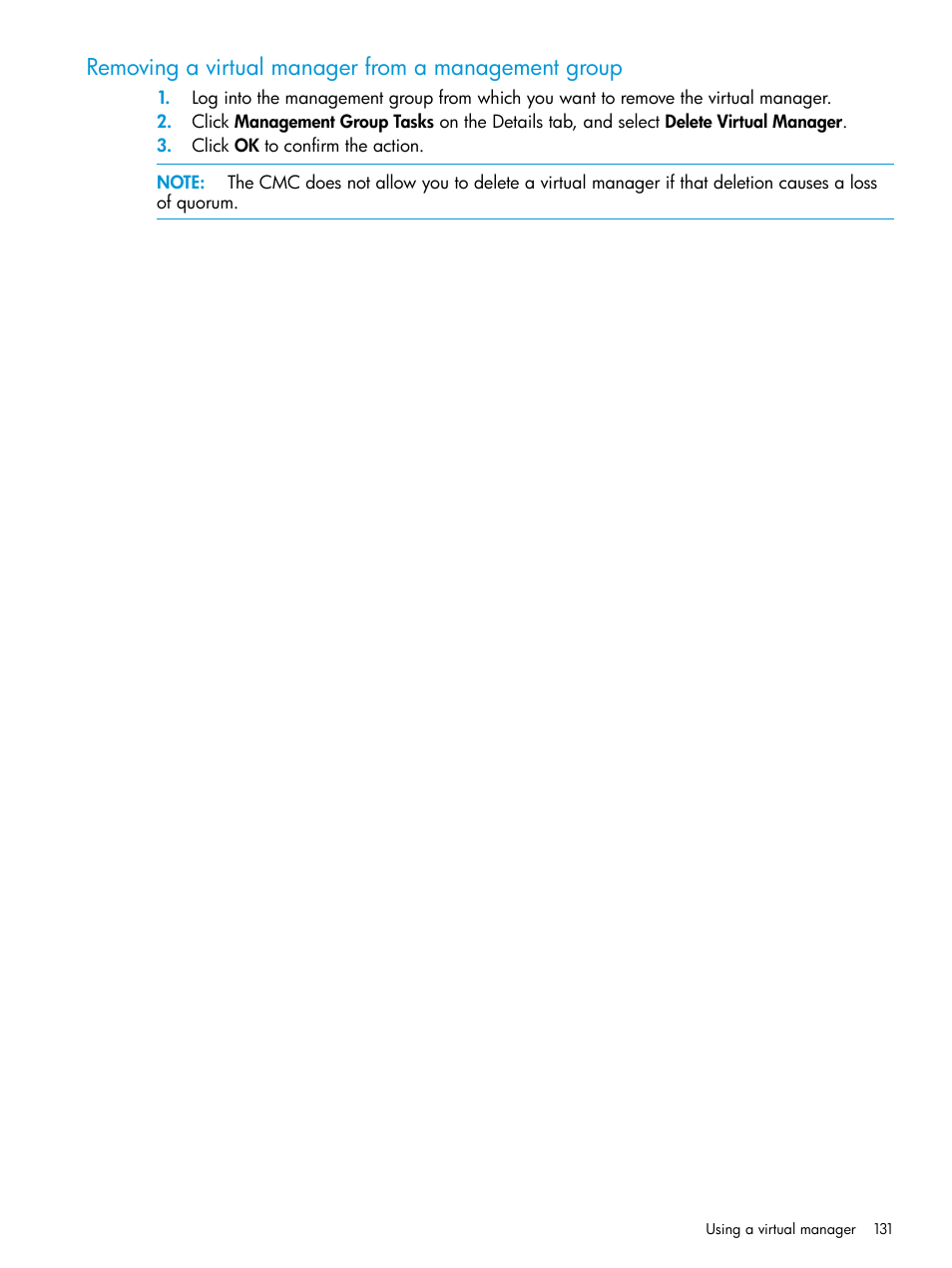 Removing a virtual manager from a management group | HP LeftHand P4000 SAN Solutions User Manual | Page 131 / 290